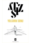 Yolların Sonu