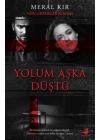 Yolum Aşka Düştü