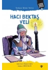 Yolunu Bilen Yolcu Hacı Bektaş Veli