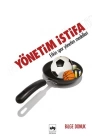 Yönetim İstifa-Etkin Spor Yönetim Teknikleri