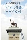 Yorgun Heykel