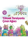 Yüksek Tansiyonlu Çınar Ağacı