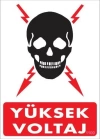 Yüksek Voltaj Uyarı Levhası 25x35 KOD:1100