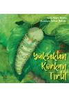 Yüksekten Korkan Tırtıl