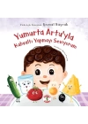Yumurta Artu’yla Kahvaltı Yapmayı Seviyorum