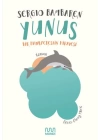 Yunus - Bir Hayalperestin Hikayesi