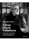 Yunus Düştü Yolumuza