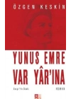 Yunus Emre Var Yarına (Cep Boy)