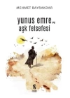 Yunus Emre ve Aşk Felsefesi