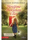 Yüreğime Dokunan Eller