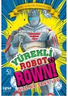 Yürekli Robot Rowni 1 - Bize Bir Şans Ver