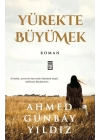 Yürekte Büyümek