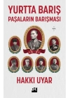 Yurtta Barış - Paşaların Barışması
