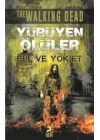 Yürüyen Ölüler - Bul ve Yok Et