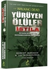 Yürüyen Ölüler - İstila
