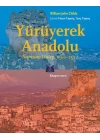 Yürüyerek Anadolu