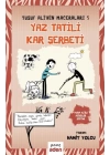 Yusuf Alinin Maceraları 5 - Yaz Tatili, Kar Şerbeti