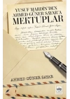 Yusuf Mardin’den Ahmed Güner Sayar’a Mektuplar