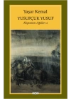 Yusufçuk Yusuf / Akçasazın Ağaları - 2