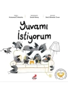 Yuvamı İstiyorum