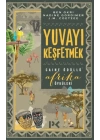Yuvayı Keşfetmek - Afrika Öyküleri