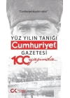 Yüz Yılın Tanığı Cumhuriyet Gazetesi 100 Yaşında