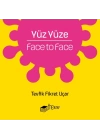 Yüz Yüze