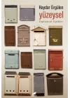 Yüzeysel - Toplumsal Tipikler