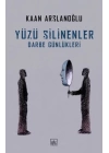 Yüzü Silinenler - Darbe Günlükleri