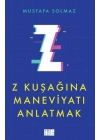 Z Kuşağına Maneviyatı Anlatmak