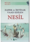 Zafer ve İktidar Vaad Edilen Nesil