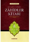Zahidler Kitabı (Kitabüz Zühd)