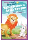 Zalim Aslan ile Akıllı Tavşan - Çocuklar İçin Bilgelik Hikayeleri 1