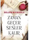 Zaman Geçer Sesler Kalır