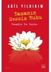 Zamanın Sessiz Ruhu