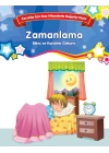 Zamanlama - Bilinç ve Karakter Gelişimi