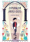 Zamanlar Arası Geçiş - Huzursuz Kaşifler 1