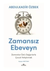 Zamansız Ebeveynlik