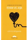 Zambaklar Diyarında İsyan ve Aşk