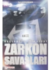 Zarkon Savaşları - Başlangıç Hikayesi