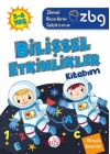 ZBG 5-6 Yaş Bilişsel Etkinlikler Kitabım
