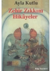 Zehir Zıkkım Hikayeler