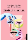 Zehirli İlişkiler