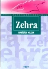 Zehra (Sadeleştirilmiş Metin)