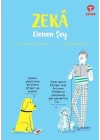 Zeka Denen Şey