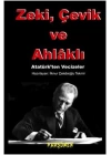Zeki, çevik Ve Ahlaklı  Atatürkten Vecizeler