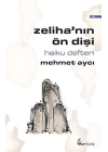 Zeliha’nın Ön Dişi