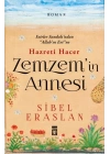 Zemzemin Annesi Hazreti Hacer