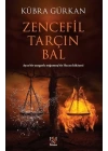 Zencefil, Tarçın, Bal
