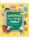 Zenginler Nasıl Zengin Oldu?